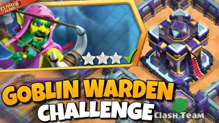 Easiest way to 3Star Goblin warden Challenge(clash of clans)