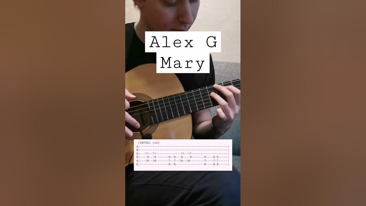 Alex G - Mary, tab on guitar ♥️