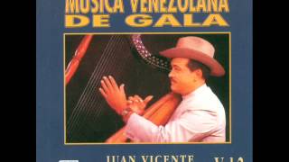 MÚSICA VENEZOLANA DE GALA - JUAN VICENTE TORREALBA.-