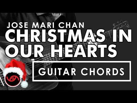 Christmas In Our Hearts - Jose Mari Chan Guitar CHORDS