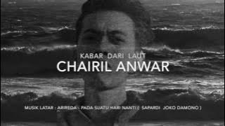 PUISI Chairil Anwar - Kabar dari Laut