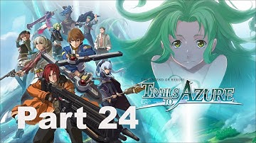 Blunder My Umbrella | The Legend of Heroes: Trails to Azure | Part 24