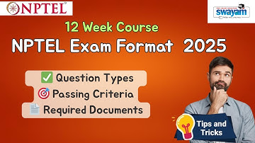 🎓 NPTEL Exam 2025 Format Explained | Complete Guide 📘