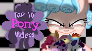 The Top 10 Pony Videos of July 2020 (ft. 4EverfreeBrony)