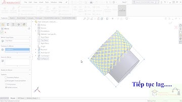 Tạo lăn nhám trong Solidwork