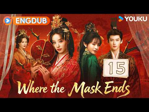 2026 female-led revenge dramas❤️‍🔥ENGDUB【Where the Mask Ends】EP15 Wei Rao seeks justice ⚖️