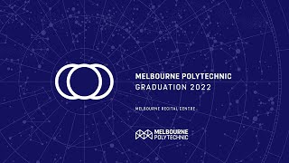 Melbourne Polytechnic Graduation 2022 Night 2
