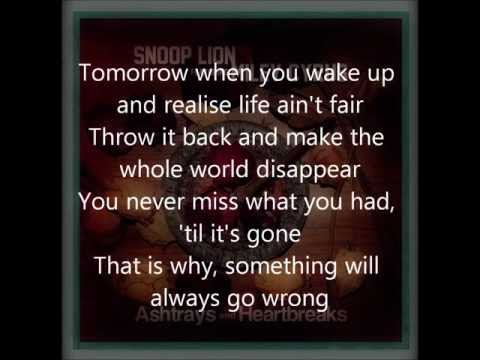 Snoop Lion ft Miley Cyrus - Ashtrays and Heartbreaks Lyrics