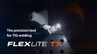 Flexlite TX - The precision tool for TIG welding