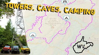 Towers, Caves, Camping  Overland Adventure in West Virginia (PT 1)