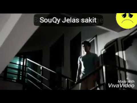 Souqy-Jelas sakit (Unofficial music video)