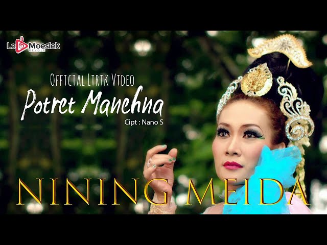 Nining Meida - Potret Manehna (Official  Lyric Video) class=