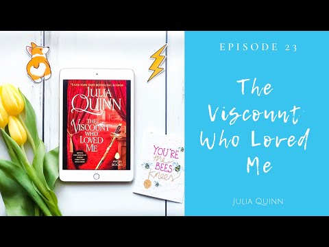 Ep. 23 - The Viscount Who Loved Me