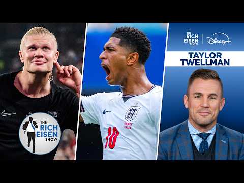 Jude Bellingham vs Erling Haaland: Who Ya Got, Taylor Twellman??? | The Rich Eisen Show