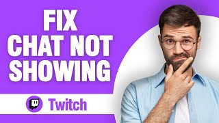 How To Fix And Solve Twitch App Chat Not Showing ( Tutorial )