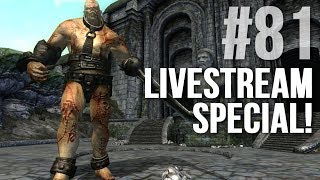 Let's 100% Oblivion Part 81 - Livestream Special! Let's 100% Oblivion Part 81 - Livestream Special!