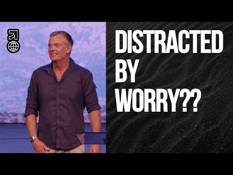 Choosing God Over Worry | Jason Elsmore
