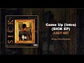 Miniature de la vidéo de la chanson Come Up (Intro)