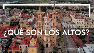 ¿Qué son los Altos de Jalisco?