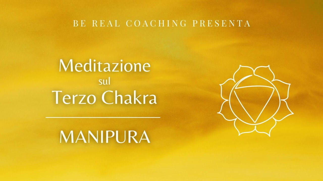 Meditazione su Manipura • Il chakra del plesso solare [Ascolta]