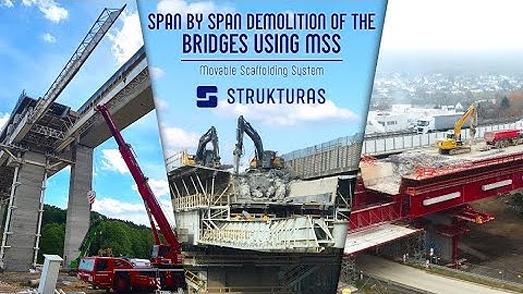 Span by span demolition of the bridges using the MSS Movable Scaffolding System
