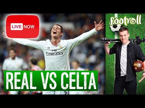 OGLĄDAMY Celta Vigo vs Real Madrid (bez widoku meczu) - OGLĄDAMY Celta Vigo vs Real Madrid (bez widoku meczu)