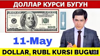 ДОЛЛАР КУРСИ БУГУН 11 МАЙ