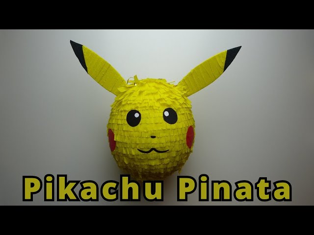 DIY: Pikachu Pinata Pokemon 