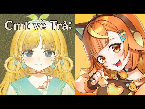 Ban Mai rất thích những cmt về Thiên Trà