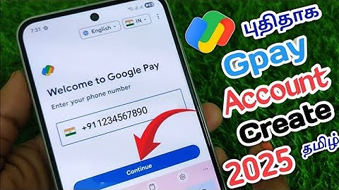 புதிய GPAY ACCOUNT OPEN பண்ணுவது எப்படி | GPAY OPENING IN TAMIL