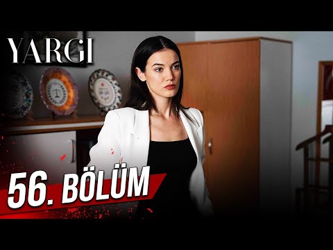 Yargı 56. Bölüm