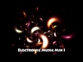 Electronic music mix i