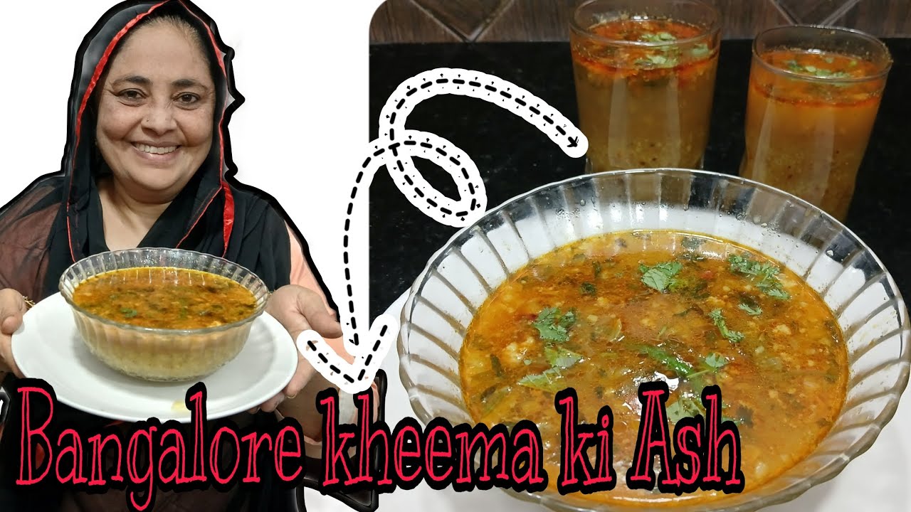 Ramzan series:12| Must in Ramzan Bangalore kheeme ki Ash | Iftar recipe #food ##ramzanspecial