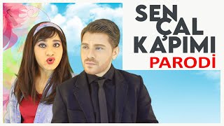 SEN ÇAL KAPIMI KOMİK - PARODİ