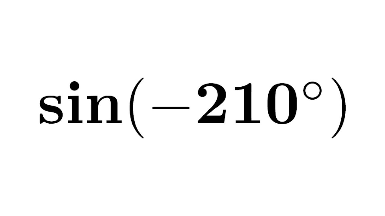 Sin 210 Sin 210 Sin 210 Sine Of 210 Degree Second Method Sin 210 Sin 210 Sin 210 Sine Of 210 Degree Second Method