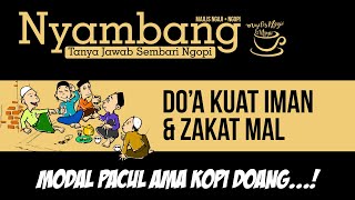 Download Lagu Modal Pacul ama Kopi doang..!! (tanya jawab tentang do'a penguat iman dan zakat mal) MP3