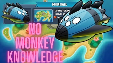 BTD6 Vortex Normal Tutorial - Lotus Islands - NO MK NO RNG - Easy To Follow