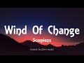 Scorpions - Wind Of Change (Lyrics)