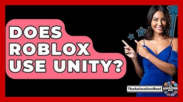 Does Roblox Use Unity? - The Animation Reel