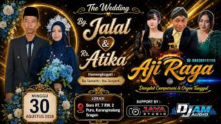 Download lagu 🔴LIVE AJI RAGA Musik  | Wedding JALAL & ATIKA  | DJAM Audio |  JAYA STUDIO HD I Boro Puro Kr.malang