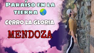 PARAISO EN LA TIERRA  --CERRO LA GLORIA, MENDOZA