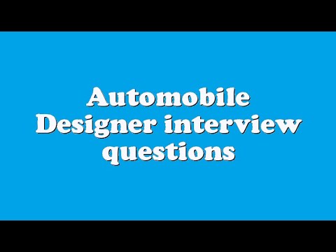 Automotive Design Interview Questions