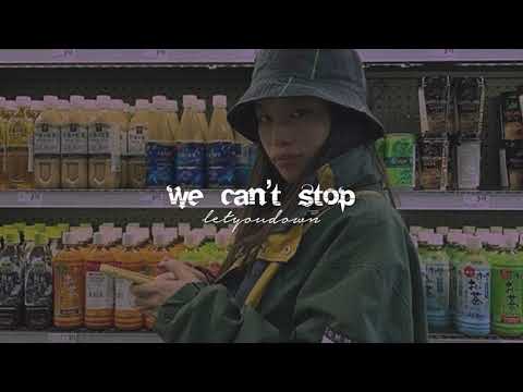miley cyrus, we can’t stop (slowed + reverb)
