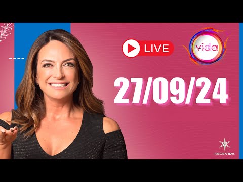 VIDA MELHOR | 27/09/24 | Claudia Tenório