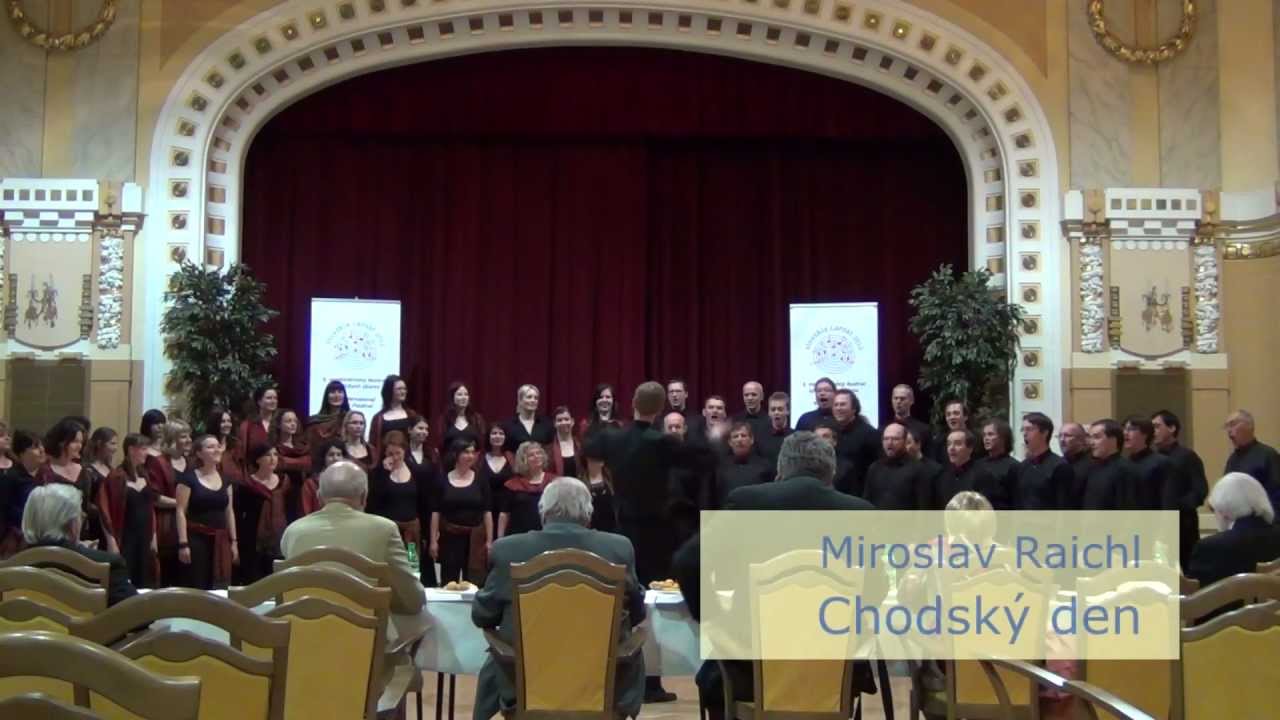 Bohemiachor @ Slovakia Cantat 2012 -- Miroslav Raichl: Chodský den