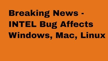 Intel Flaw Affects Windows, Mac and Linux