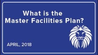 What is the Master Facilities Plan?