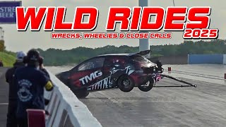WILD RIDES 2025 - Drag Racing Wrecks, Wheelies \u0026 Close Calls Compilation