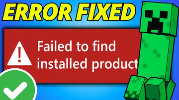 Fix Failed To Find Installed Product Minecraft