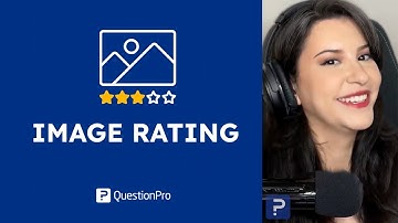 Image Rating Survey Question: Benefits & Examples | QuestionPro